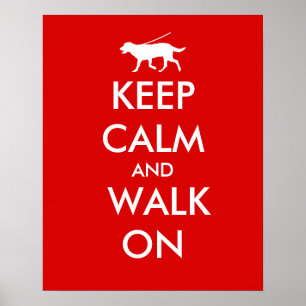 Pôster Keep Calm and Walk On Dog Walking Labrador
