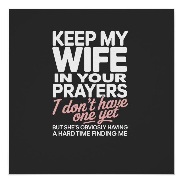 Pôster Keep My Wife in Your Prayers – Funny Romantic (Frente)
