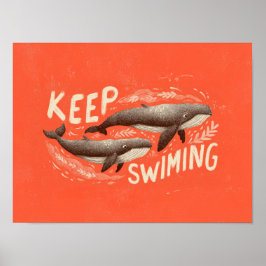 Poster Keep Swimming Whales