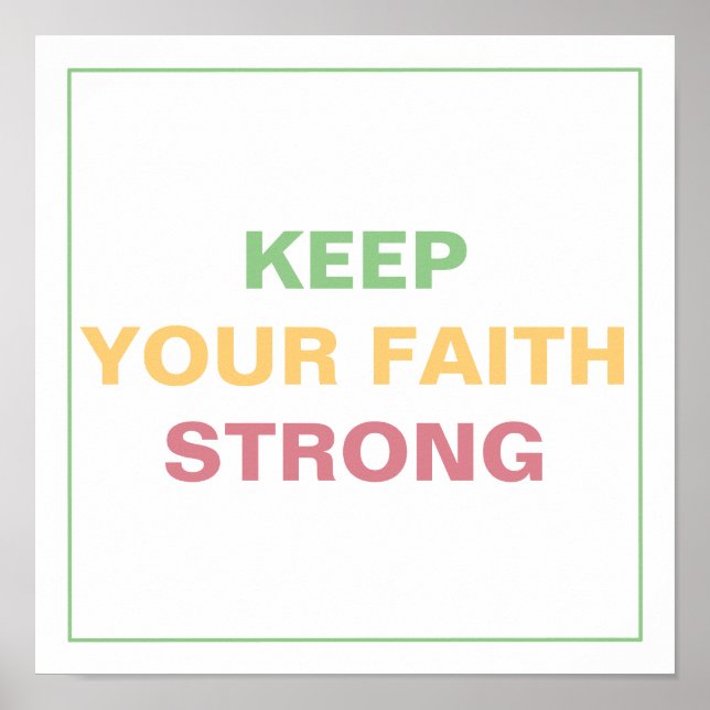 Poster KEEP YOUR FAITH STRONG Spiritual Transformation (Frente)