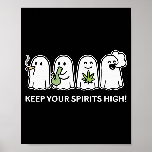 Poster Keep Your Srits High Ghost Smoking Weed Halloween  (Frente)