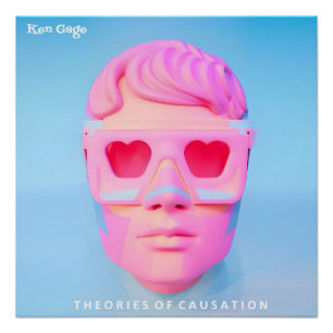 Pôster Ken Gage Theories of Causwave Album Art