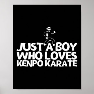 Poster Kenpo Americano Apenas Um Menino Que Ama Kenpo Kar