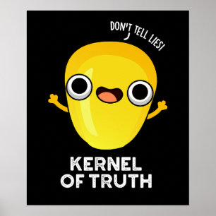 Poster Kernel da Verdade Milho Engraçado Pun Escuro BG