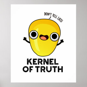 Poster Kernel do Truth Funny Corn Pun
