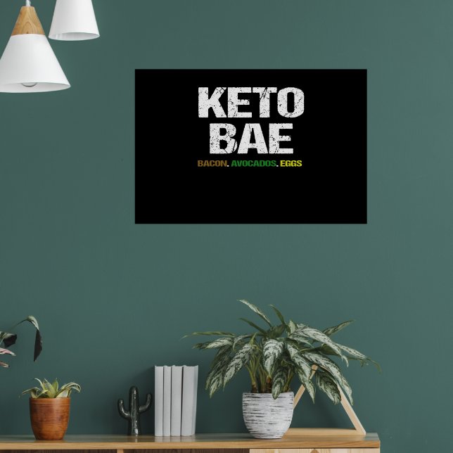 Poster Keto Bae Bacon Avocados Ovos Oferta de presente Ke (Sala de Estar 1)