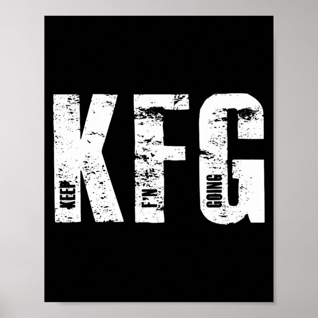 Poster Kfg Keep F'n Going Military Style  (Frente)