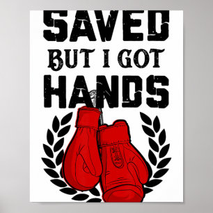 Poster Kickboxer Boxer Salvo Mas Eu Tenho Mãos