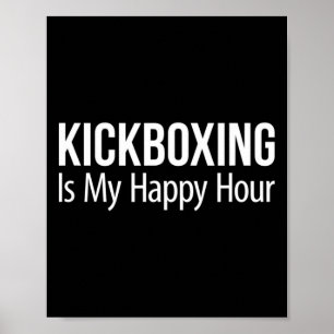 Poster Kickboxing É Minha Hora Feliz -