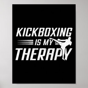 Poster Kickboxing É Minha Terapia Amante do Kick Boxing E