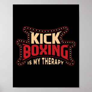 Poster Kickboxing É Minha Terapia Kickboxer Artes Marciai