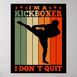 Poster Kickboxing Eu Sou Um Kickboxer Eu Não Desisto Retr