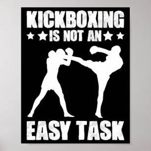 Poster Kickboxing Não é uma Tarefa Fácil Boxe Artes Marci