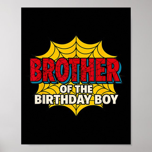 Poster Kids Brother Of The Birthday Boy Spider Theme Part (Frente)