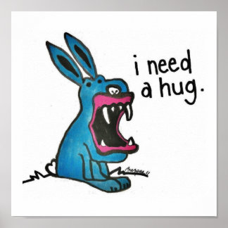 Pôster Killer Bunny Needs a Hug