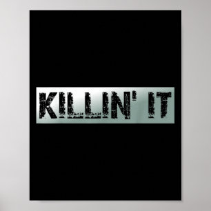 Poster Killin It Vintage Cotação Motivacional