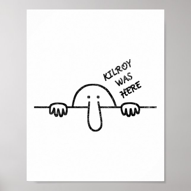 Poster Kilroy Estava Aqui, Grafite Art (Frente)