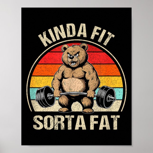 Poster Kinda Fit Sorta Fat Funny Cute Bear Weightlifter  (Frente)