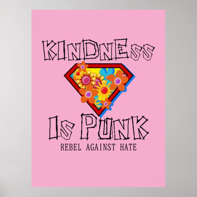 Poster Kindness Is Punk - Rebel Against Hate (Frente)