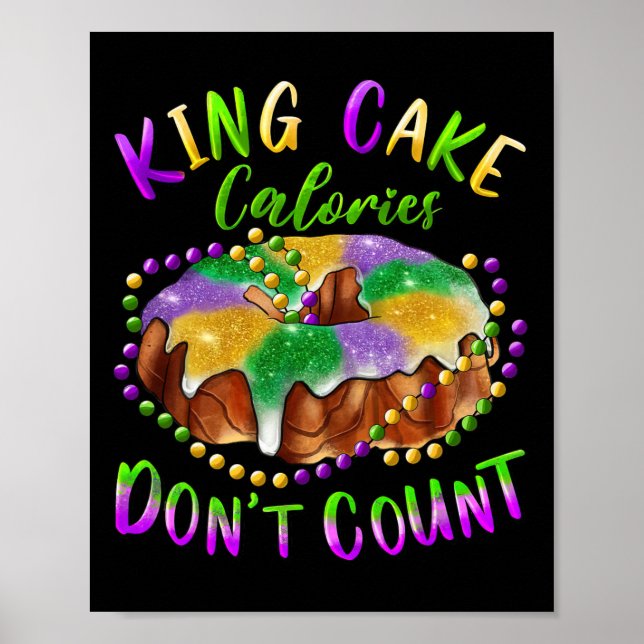 Poster King Cake Calories Don't Count Mardi Gras Carnival (Frente)