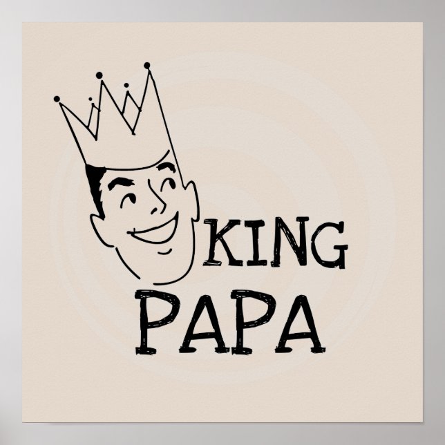 Pôster King Papa T-shirts e presentes (Frente)