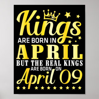 Poster Kings Are Born April But The Real Kings Are Born O