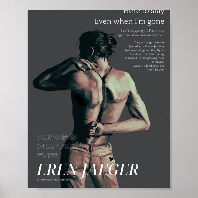 POSTER KINGS NEVER DIE - EREN JAEGER  (Frente)
