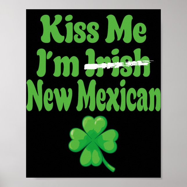 Poster Kiss Me Im Irish New Mexican  (Frente)