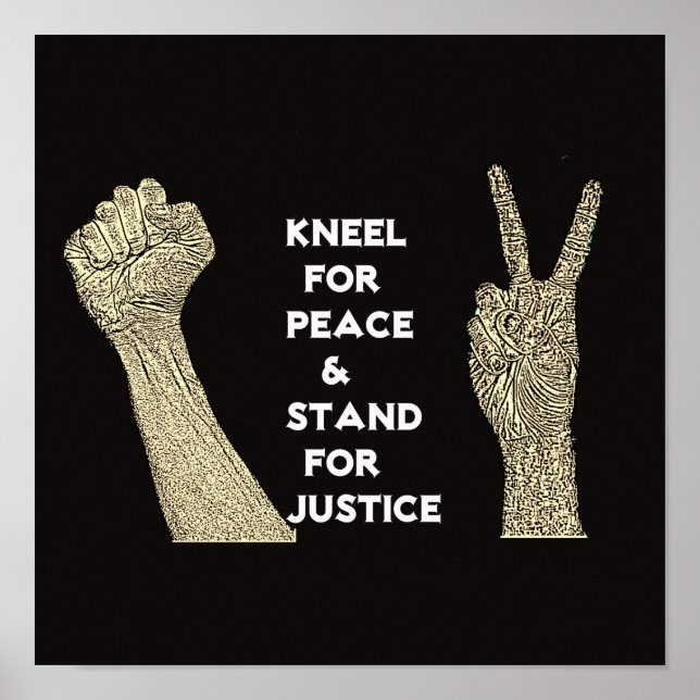 Poster Kneel for Peace and Stand for Justice (Frente)