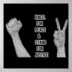 Poster Kneel for Peace and Stand for Justice