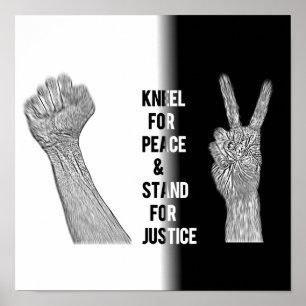 Poster Kneel for Peace and Stand for Justice