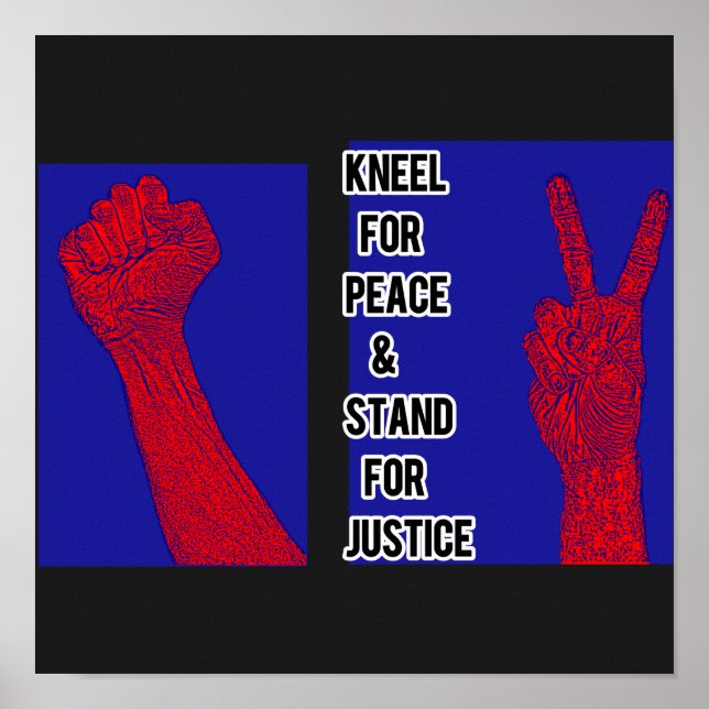 Poster Kneel for Peace and Stand for Justice (Frente)