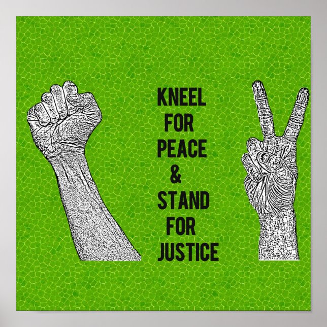 Poster Kneel for Peace and Stand for Justice (Frente)