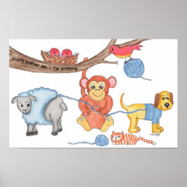 Poster Knitting - Don't Bother Me - I'm Knitting