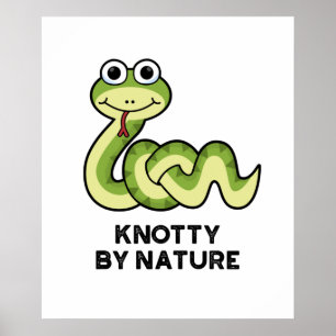 Poster Knotty Por Nature Engraçado Cobra Pun
