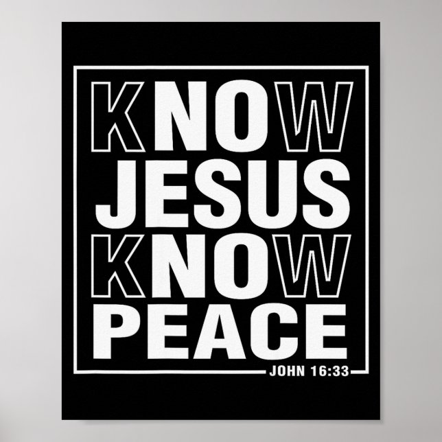 Poster Know Jesus Know Peace John Bible Verse Christian F (Frente)