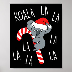 Poster Koala La La - Aussie Xmas Pun Funny Australiano
