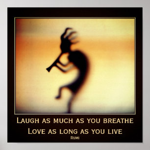 Poster Kokopelli sendo feliz Rumi citação inspiracional