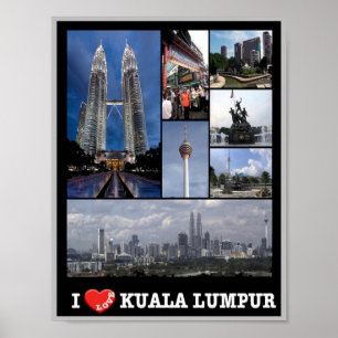 Poster Kuala Lumpur - I Love - Malaysia -