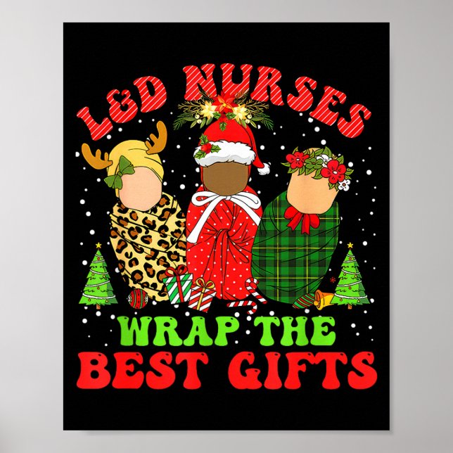 Poster L&amp;d Labor And Delivery Nurses Wrap The Baby Gi (Frente)