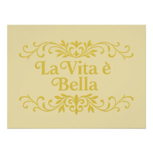 Pôster La Vita è Bella – Citação de Vida Italiana Elegant