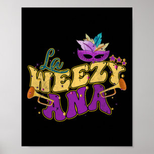 Poster La Weezy Ana Groovy Carnaval Louisiana Homens Mulh