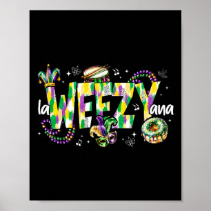 Poster La Weezy Ana Mardi Gras Louisiana Homens de terça-