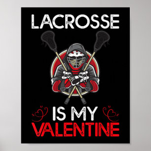 Poster Lacrosse É O Meu Namorados Dia de os namorados Lac