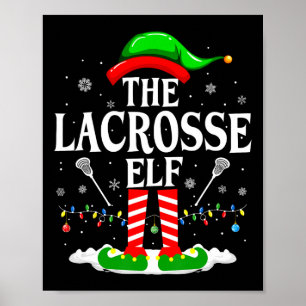Poster Lacrosse Elf Funny Matching Xmas Lacrosse Chri