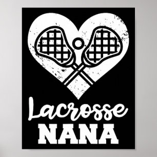 Poster Lacrosse Nana Heart Funny Lacrosse Player Nana