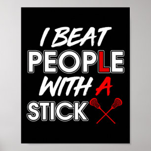Poster Lacrosse Player Engraçado Lax I Bate Pessoas Com U