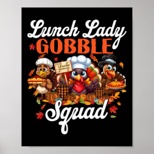 Poster Lady Gobble Squad Turkey Pumpkin Happy Obrigado