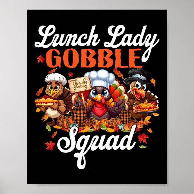 Poster Lady Gobble Squad Turkey Pumpkin Happy Obrigado (Frente)
