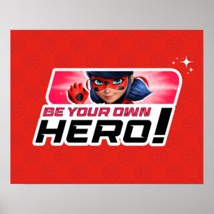 Poster Ladybug Miraculoso   Seja Seu Próprio Herói